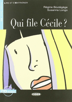 QUI FILE C�CILE? (+CD)