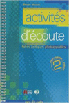 ACTIVITES D'ECOUTE 2 + CD (FICHES PRATIQUES PHOTOC