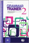 GRAMMAR TRAINER 2.(A2) (PHOTOCOPIABLE)