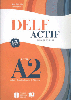 DELF ACTIF A2.SCOLAIRE ET JUNIOR