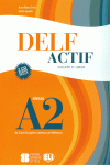 DELF ACTIF A2 SCOLAIRE ET JUNIOR + 2 AUDIO CD