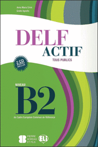 DELF ACTIF B2 TOUS PUBLICS + 2CD