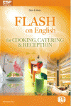 ESP FLASH ON ENGLISH FOR COOKING CATERING AND RECEPTION