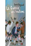 LA GUERRE DES BOUTONS