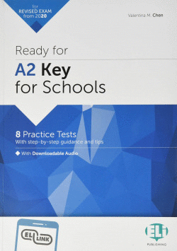 READY FOR A2 KEY FOR SCHOOLS. 8 PRACTICE TEST