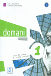 DOMANI 1 ALUM+DVD