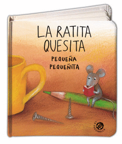 LA RATITA QUESITA PEQUE�A PEQUE�ITA