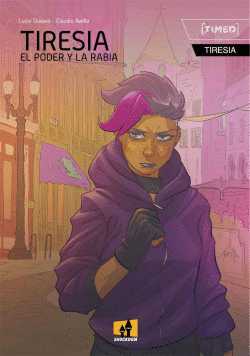 TIRESIA EL PODER Y LA RABIA