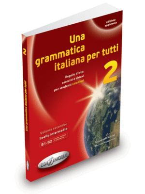 UNA GRAMMATICA PER TUTTI 2 (N/E)