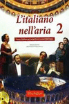 L'ITALIANO NELL'ARIA 2