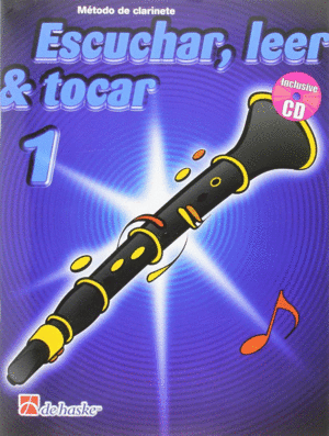 ESCUCHAR, LEER Y TOCAR, CLARINETE, VOL. 1.PILES