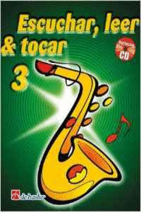 METODO DE SAXOFON ALTO ESCUCHAR, LEER Y TOCAR 3