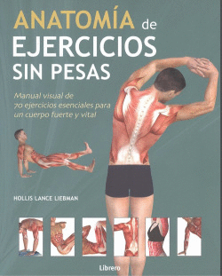 ANATOM�A DE EJERCICIOS SIN PESAS
