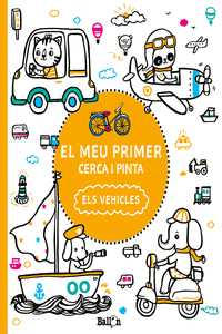 EL MEU PRIMER CERCA I PINTA - ELS  VEHICLES