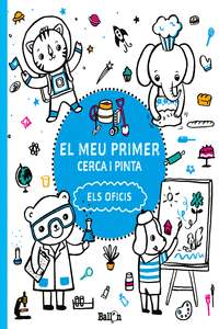 EL MEU PRIMER CERCA I PINTA - ELS  OFICIS