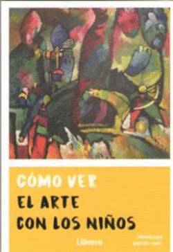 COMO VER EL ARTE CON LOS NI�OS