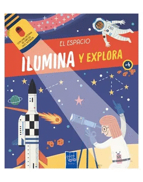 ILUMINA Y EXPLORA: EL ESPACIO