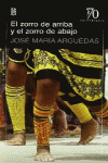 ZORRO DE ARRIBA Y EL ZORRO DE ABAJO