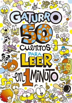 50 CUENTOS PARA LEER EN 1 MINUTO (GATURRO)