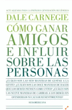 COMO GANAR AMIGOS E INFLUIR SOBRE LAS PERSONAS