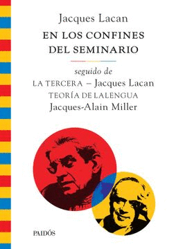 EN LOS CONFINES DEL SEMINARIO, SEGUIDO DE LA TERCERA Y DE TEOR�A DE LA LENGUA