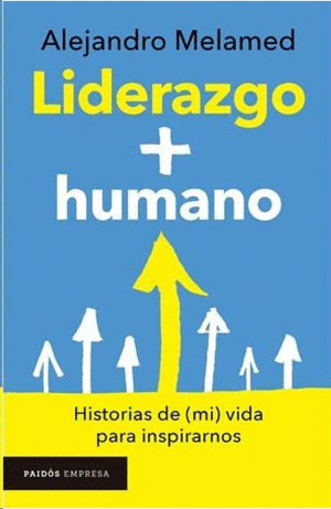 LIDERAZGO + HUMANO