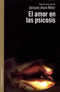 EL AMOR EN LAS PSICOSIS