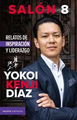 SALON 8. RELATOS DE INSPIRACI�N Y LIDERAZGO