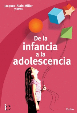 DE LA INFANCIA A LA ADOLESCENCIA