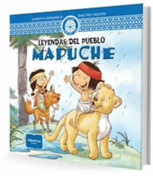 LEYENDAS DEL PUEBLO MAPUCHE
