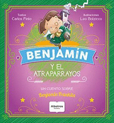 BENJAMIN Y EL ATRAPARRAYOS