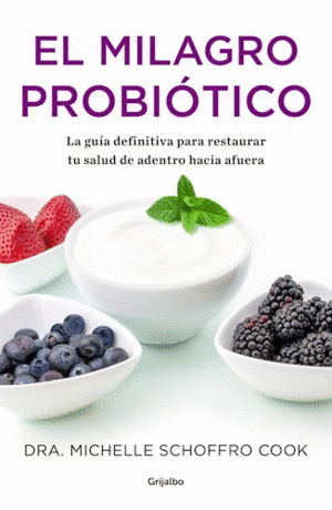 MILAGRO PROBIOTICO, EL