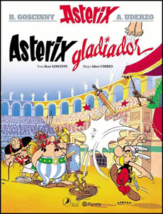 ASTERIX 4. ASTERIX GLADIADOR