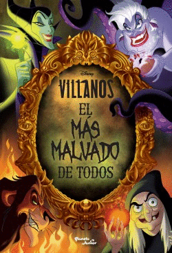 VILLANOS. EL MS MALVADO DE TODOS