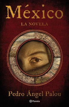 M�XICO LA NOVELA