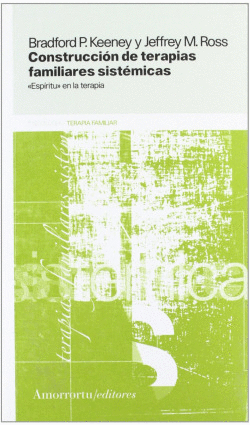 CONSTRUCCION DE TERAPIAS FAMILIARES SISTEMICAS 2�ED