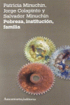 POBREZA, INSTITUCIN, FAMILIA (2A ED)