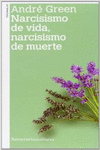 NARCISISMO DE VIDA NARCISISMO DE MUERTE NE