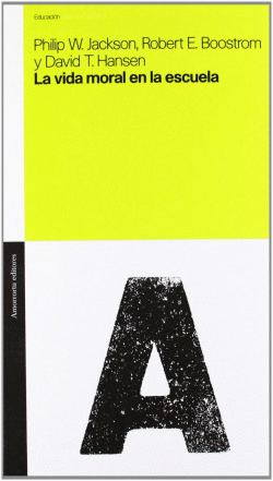 VIDA MORAL EN LA ESCUELA,LA