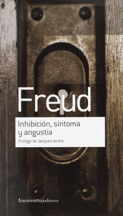 INHIBICION, SINTOMA Y ANGUSTIA