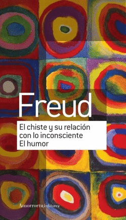 EL CHISTE Y SU RELACI�N CON LO INCONSCIENTE