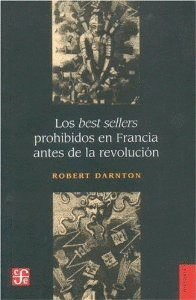 LOS BEST SELLERS PROHIBIDOS EN FRANCIA ANTES DE LA REVOLUCIN