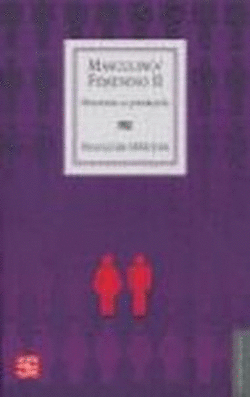 MASCULINO / FEMENINO II : DISOLVER LA JERARQUA