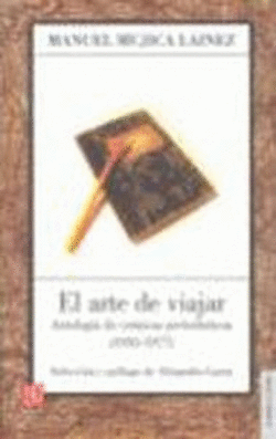 EL ARTE DE VIAJAR : ANTOLOGA DE CRNICAS PERIODSTICAS (1935-1977)
