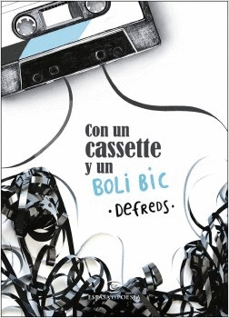 CON UN CASSETTE Y UN BOLI BIC