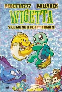 WIGETTA Y EL MUNDO DE TROTUMAN