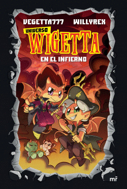 UNIVERSO WIGETTA 1. EN EL INFIERNO