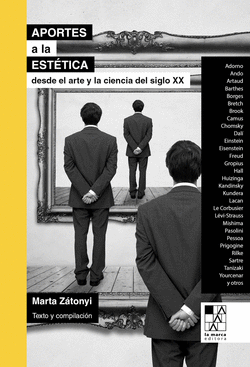 APORTES A LA EST�TICA DESDE EL ARTE Y LA CIENCIA DEL SIGLO X