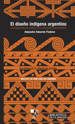 DISE�O INDIGENA ARGENTINO,EL