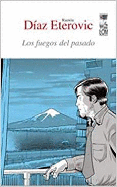 FUEGOS DEL PASADO, LOS